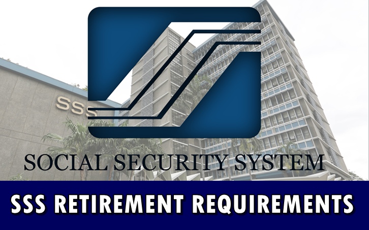 Sss Retirement Requirements Members Must Prepare In Applying List 4499
