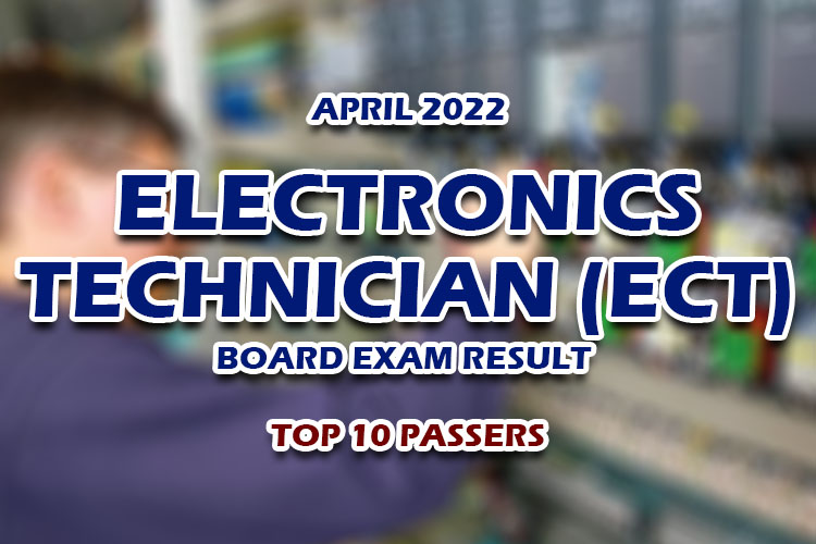 Electronics Technician ECT Board Exam Result April 2022 TOP 10 PASSERS