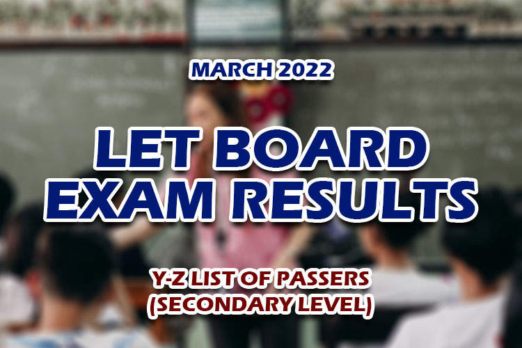 LET Board Exam Results March 2022 YZ LIST OF PASSERS (SECONDARY LEVEL)