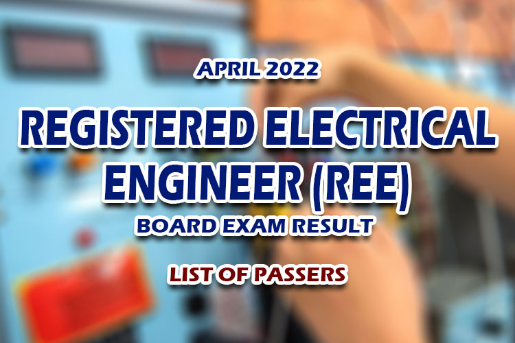 Registered Electrical Engineer REE Board Exam Result April 2022 LIST OF PASSERS