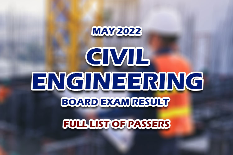 Civil Engineering Board Exam Result May 2022 FULL LIST OF PASSERS