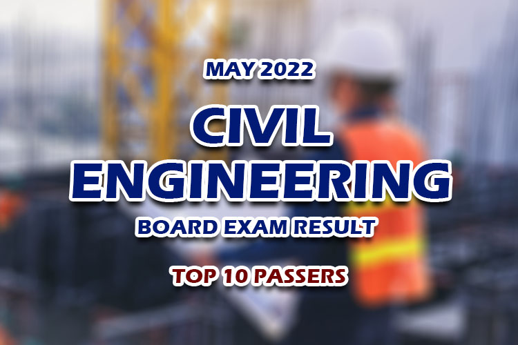 Civil Engineering Board Exam Result May 2022 TOP 10 PASSERS