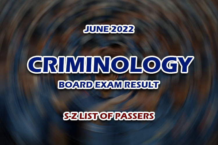 CLE RESULTS JUNE Criminology Board Exam Result S Z LIST OF PASSERS