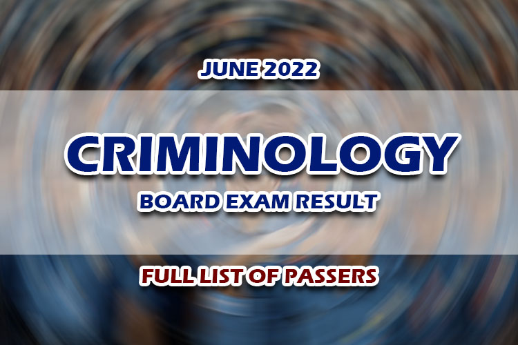 CLE RESULTS 2022 June 2022 Criminology Board Exam Result FULL LIST