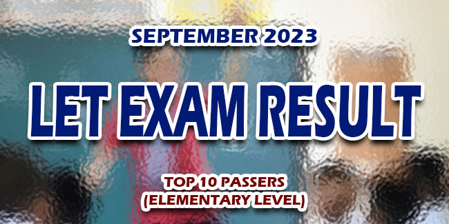 LET Exam Result September 2023 ELEMENTARY TOP 10 PASSERS | NewsFeed