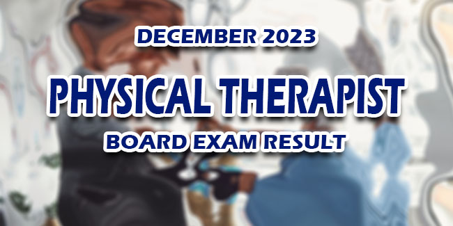 Physical Therapist Board Exam Result December 2023 | NewsFeed