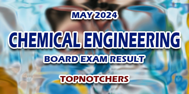 CHEMICAL ENGINEERING BOARD EXAM SCHEDULE 2024 visual data 4