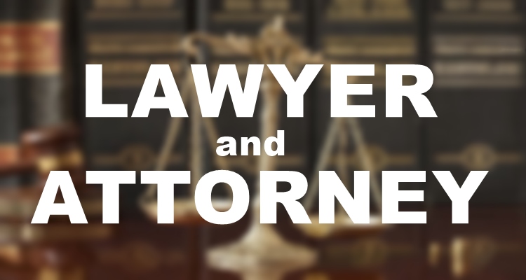 Lawyer and Attorney