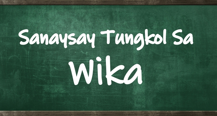 Sanaysay Tungkol Sa Wika