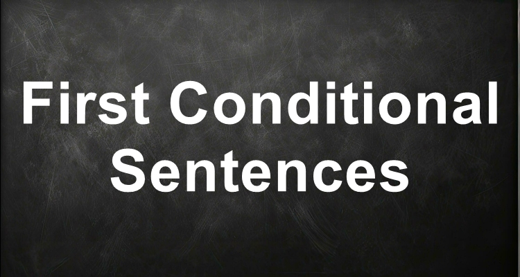 First Conditional Sentences