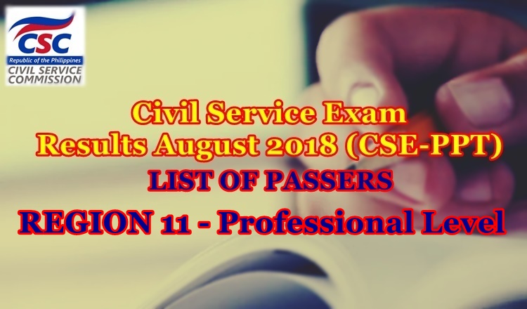 Civil Service Exam Results August 2018 region 11 passers prof