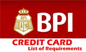 BPI Credit Card Requirements