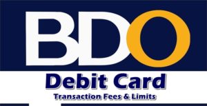 BDO Debit Card Transaction Fees & Limits