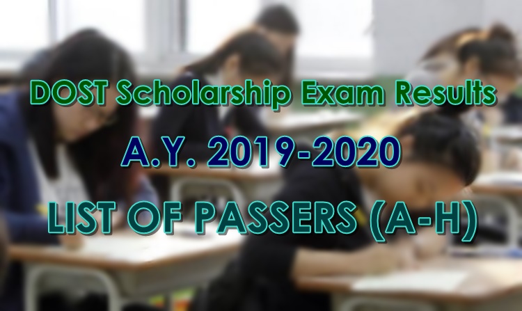 Dost Scholarship Exam Results Ay 2019 2020 List Of Passers A H 9958