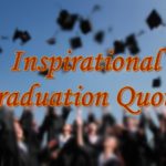 inspirational graduation quotes