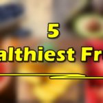 Healthiest Fruits