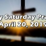 Holy Saturday Prayer April 20, 2019