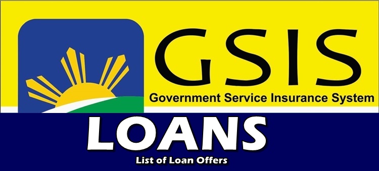 GSIS LOANS: List Of GSIS Loan Offers Members Can Apply For