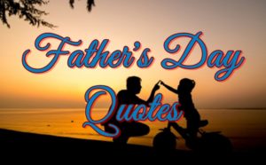 father's day quote - Philippine News Feed