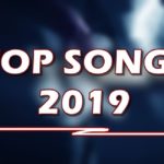Top Songs 2019 Most Played