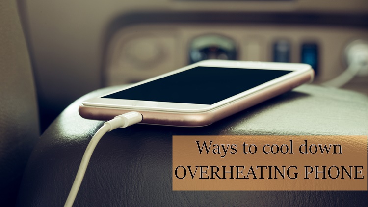 Overheating Phone: Ways To Cool Down Your Mobile Phone