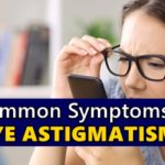 Astigmatism Symptoms
