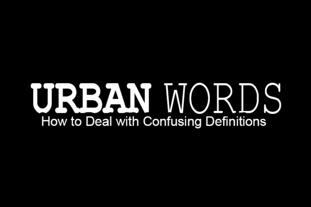 urban-words-how-to-deal-with-confusing-definitions