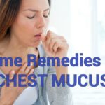 chest mucus home remedies
