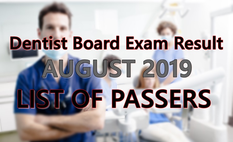 Dentist Board Exam Result August 2019 Passers (SPLE)