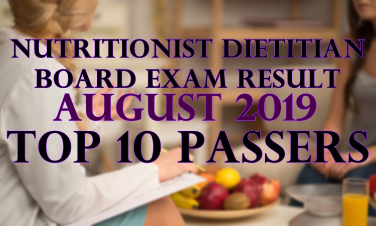 Nutritionist Dietitian Board Exam Result August 2019 Top 10 Passers