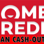 Home Credit Loan Cash-Out