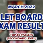 LET Board Exam Results March 2022 TOP 10 PASSERS (SECONDARY)