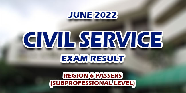 Civil Service Exam Result June 2022 Region 6