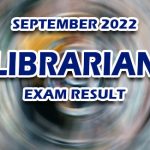 Librarian Exam Result September 2022 RELEASE DATE