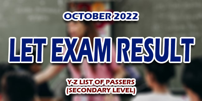 LET Exam Result October 2022 Y-Z LIST OF PASSERS (SECONDARY)