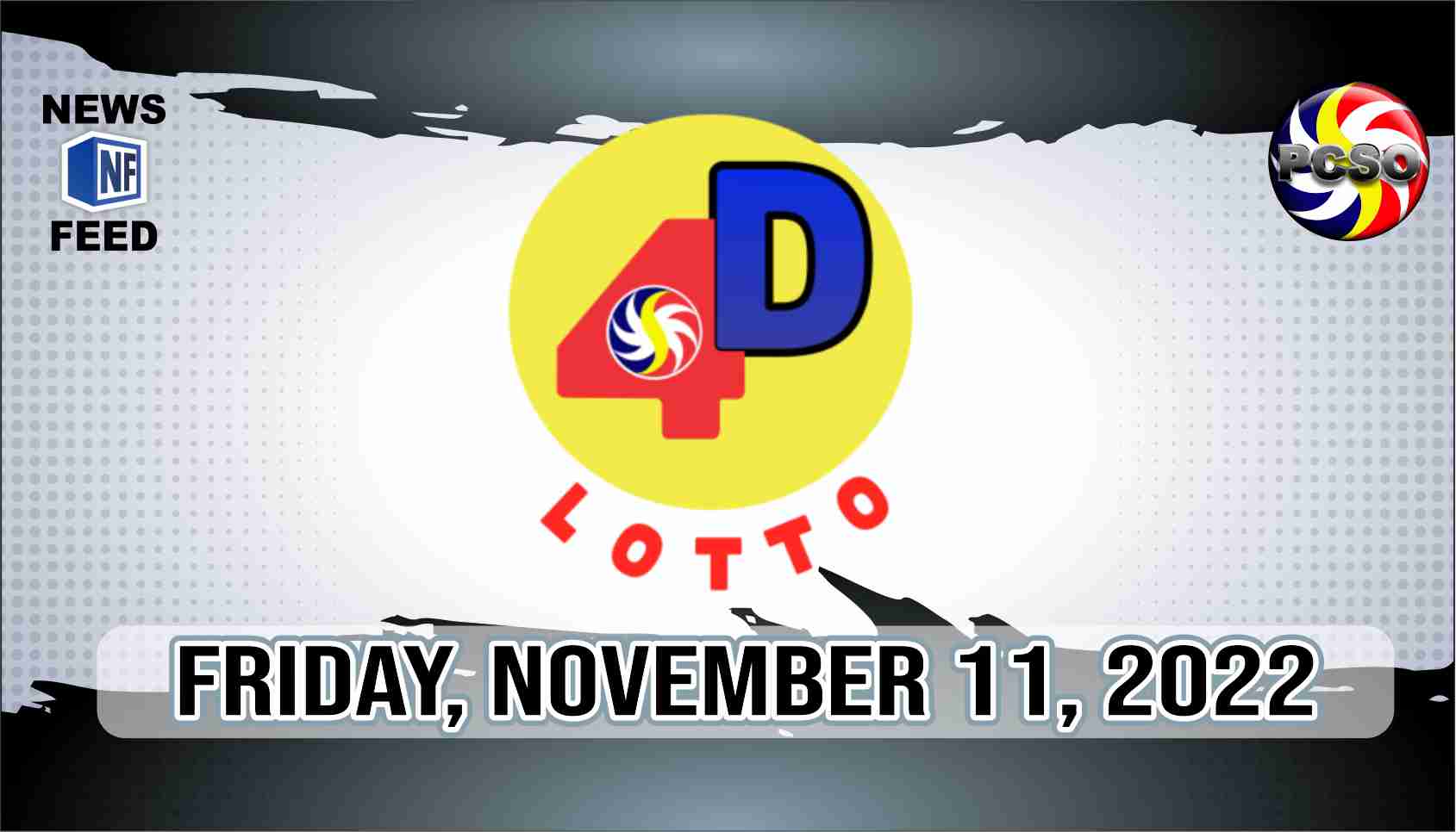 4D Lotto Result, Friday, November 11, 2022 – Official PCSO Lotto Results