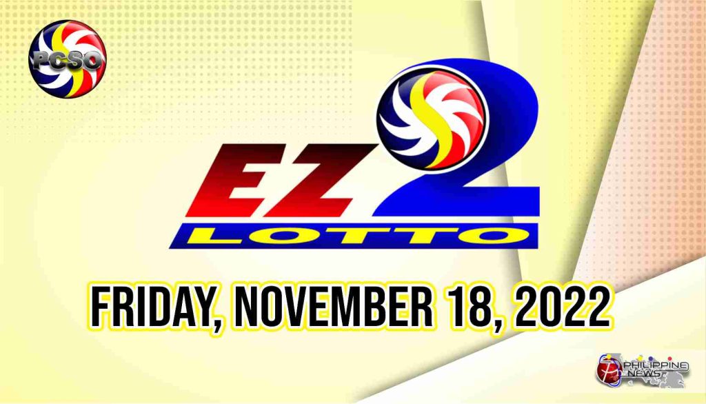 EZ2 RESULT, Friday, November 18, 2022 – Official PCSO Lotto Results