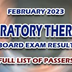 Respiratory Therapist Board Exam Result February 2023 - FULL LIST