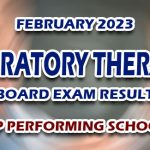 Respiratory Therapist Board Exam Result February 2023 - TOP PERFORMING SCHOOLS