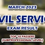 Civil Service Exam Result March 2023 - TOP 10 PASSERS (Subprofessional)