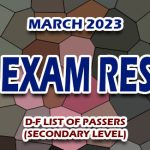 LET Exam Result March 2023 LIST OF PASSERS (D-F Secondary)