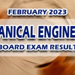 Mechanical Engineering Board Exam Result February 2023 - TARGET RELEASE DATE