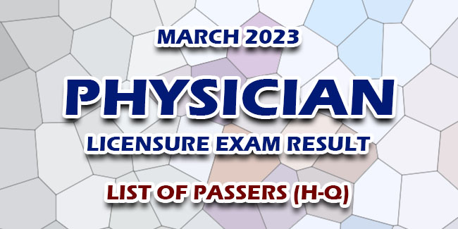 Physician Licensure Exam Result March List Of Passers H Q