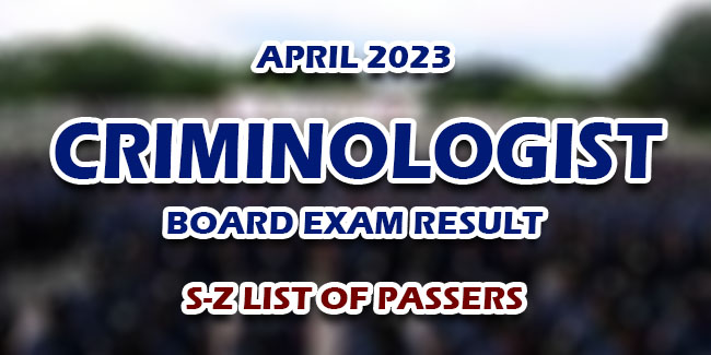 Criminologist Board Exam Result April S Z LIST OF PASSERS