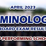 Criminologist Board Exam Result April 2023 - TOP PERFORMING SCHOOLS