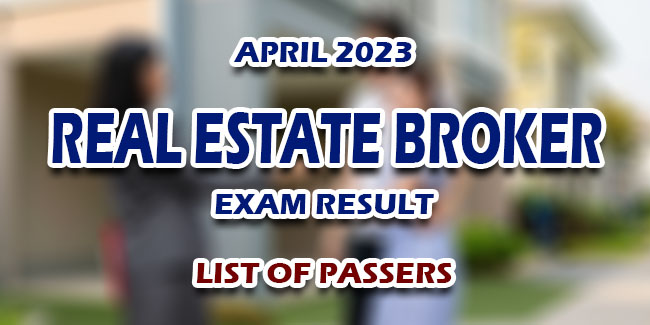 Real Estate Broker Exam Result April 2023 - LIST OF PASSERS