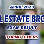 Real Estate Broker Exam Result April 2023 - TOPNOTCHERS