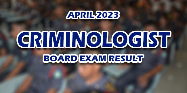 Criminologist Board Exam Result April RELEASE DATE NewsFeed