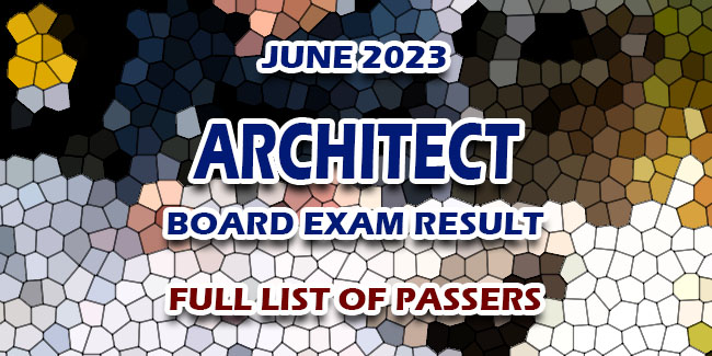 Architect Board Exam Result June 2023 FULL LIST OF PASSERS 
