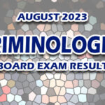 Criminologist Board Exam Result August 2023